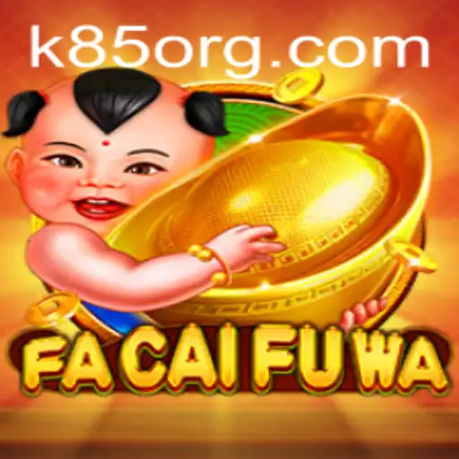 Discover the Exciting World of FaCaiFuWa and the Intriguing Role of Keyword K85