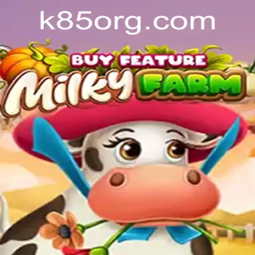 Discover the Exciting World of MilkyFarmBuyFeature and the K85 Update